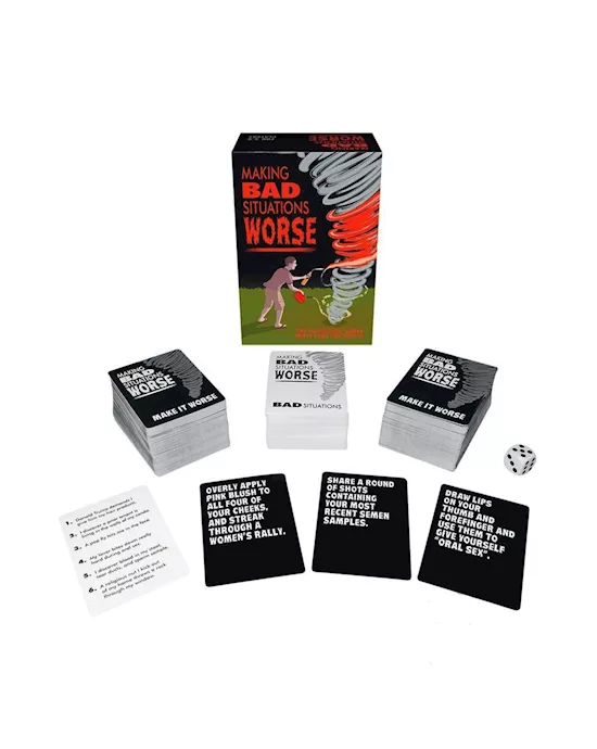 MakingBadSituationsWorse