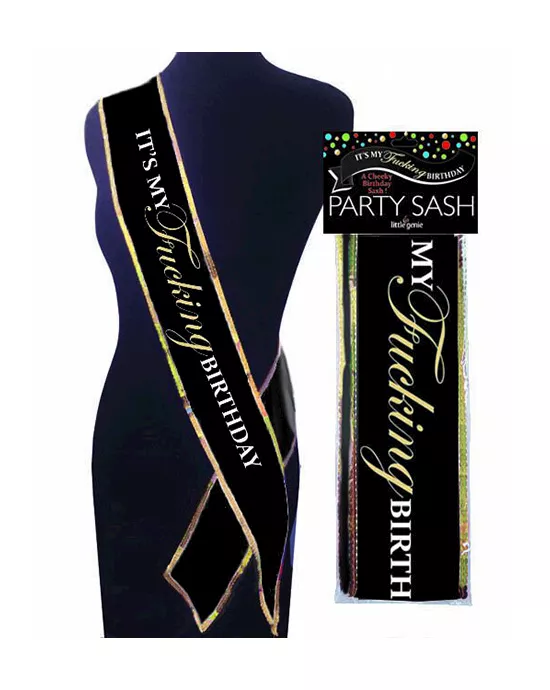 ItsMyFuckingBirthdaySash